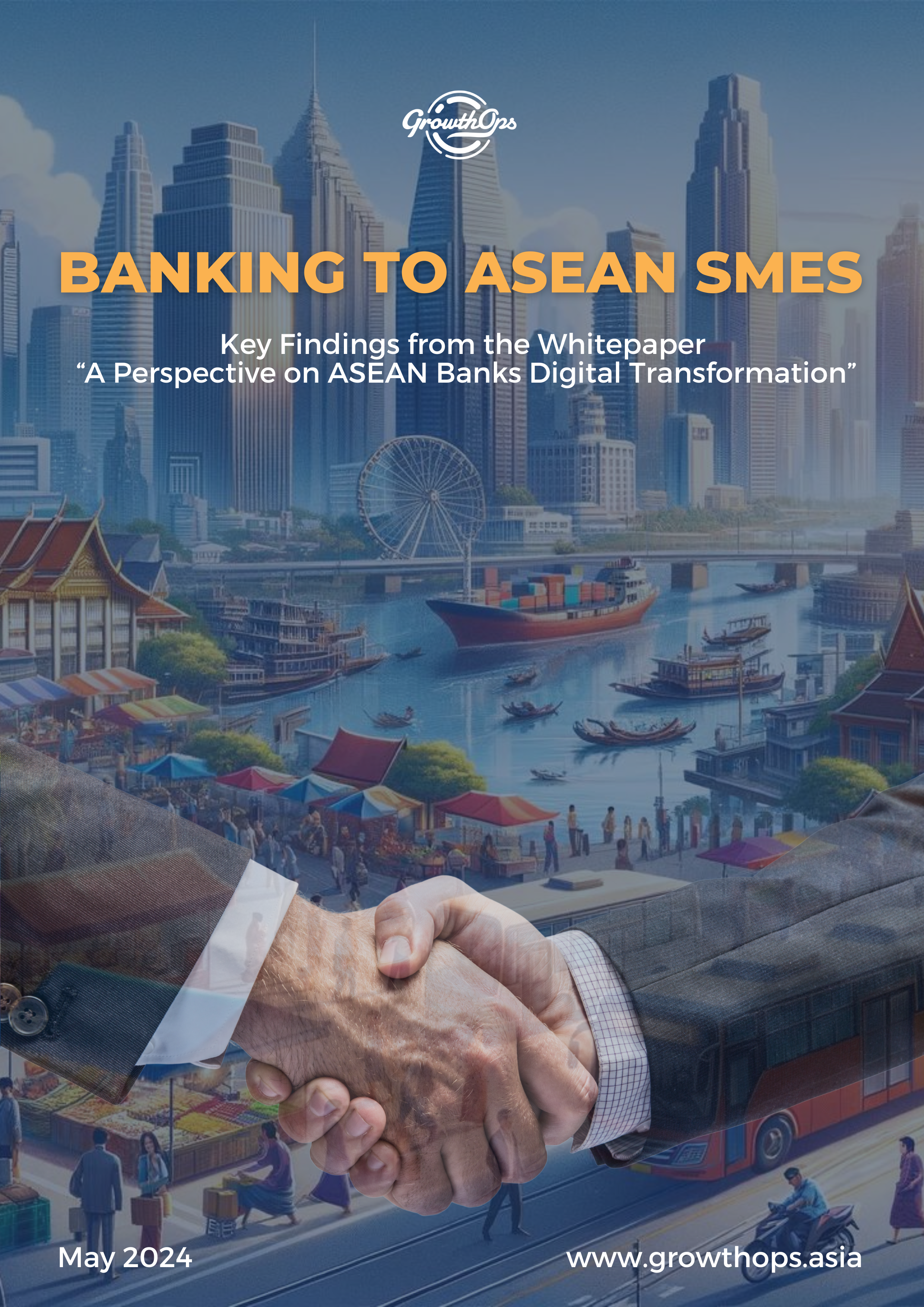 Banking to ASEAN SMEs by GrowthOps Asia